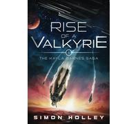 Rise of a Valkyrie: 1 (The Kayla Barnes Saga)