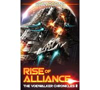Rise of Alliance: 2 (The Voidwalker Chronicles)