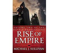 Rise Of Empire: The Riyria Revelations by Michael J Sullivan (2014-12-01)