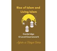 Rise of Islam and Living Islam: Cambridge O Level Coursework