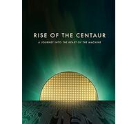 Rise of the Centaur