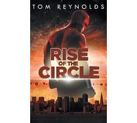 Rise of The Circle: 3 (Meta Superhero Novel Series)