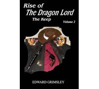 Rise of the Dragon Lord: The Keep