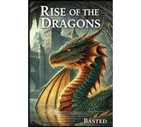 Rise of the dragons: origins (The Awakening Trilogy)