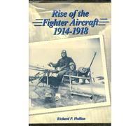 Rise of the Fighter Aircraft