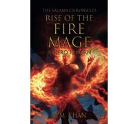 Rise of the Fire Mage: A Hero is Born (The Salama Chronicles)