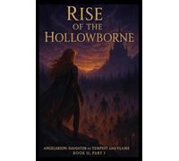 Rise of The Hollowborne