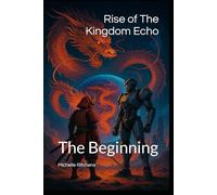 Rise of The Kingdom Echo: The beginning