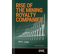 Rise of the Mining Royalty Companies