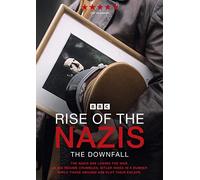 Rise of the Nazis The Downfall