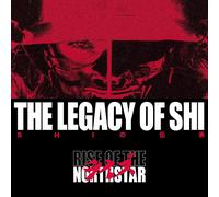 Rise Of The Northstar - The Legacy Of Shi (Limited Digipack - incl. collector's card)