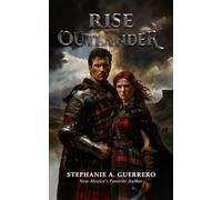 Rise of the Outlander (Highland Laird Series)