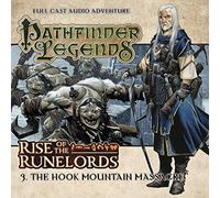 Rise of the Runelords: The Hook Mountain Massacre (Pathfinder Legends)
