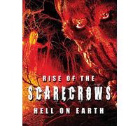Rise of the Scarecrows: Hell on Earth