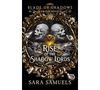 Rise of the Shadow Lords (Blade of Shadows Origin Novel)