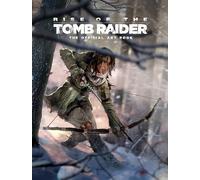 Rise of the Tomb Raider, The Official Art Book : The Official Art Book