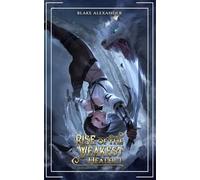 Rise of the Weakest Healer 1: A LitRPG Saga