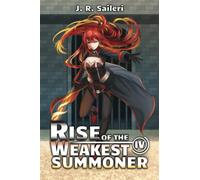 Rise of the Weakest Summoner: Volume IV