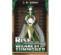 Rise of the Weakest Summoner: Volume VIII