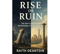 Rise or Ruin