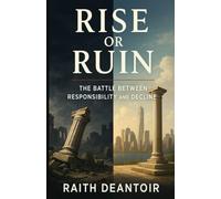 Rise or Ruin