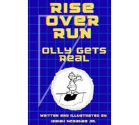 Rise Over Run: Olly Gets Real