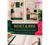 Rise & Reset: The Balanced 90 Implementation Planner