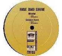 Rise & Shine - Move Your Body / Blazin' / Snake Eyes - Rawkus