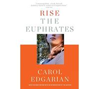 Rise the Euphrates: 20th Anniversary Edition with an Introduction by the Author