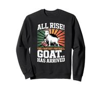 Rise The Fantasy Football GOAT Has Arrived Football Fans Sweatshirt
