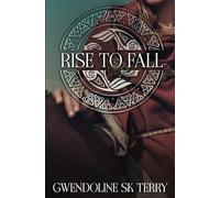 Rise To Fall: 2 (Danethrall Trilogy)