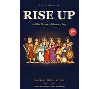 Rise Up: 12 Bible Heroes, 5 Minutes a Day: Squad Edition - Daily Devotions for Kids 5-13