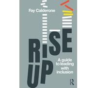 Rise Up: A Guide to Leading with Inclusion