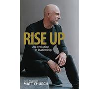 Rise Up: An evolution in leadership