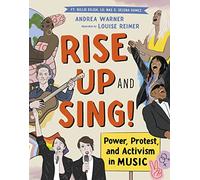 Rise Up and Sing!: Power, Protest, and Activism in Music