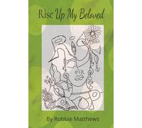 Rise Up: My Beloved: A Creative Art Therapy Journal