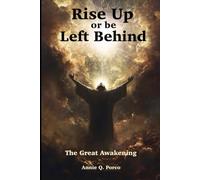 Rise Up or be Left Behind: The Great Awakening
