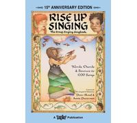 Rise Up Singing: The Group Singing Songbook