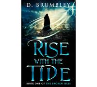 Rise with the Tide (The Broken Isles)