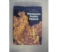 Risen from the ashes: Petrodvorets, Pushkin, Pavlovsk