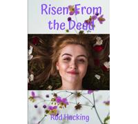 Risen From The Dead