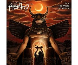 Risen Prophecy - Into The Valley Of Hinnom
