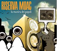 Riserva Moac - La Musica dei popoli