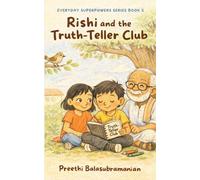 Rishi and the Truth-Teller Club