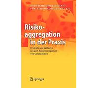 Risikoaggregation in Der Praxis: Beispiele Und . Gesellschaft<|