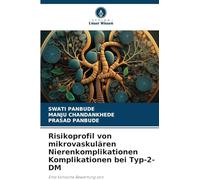 Risikoprofil von mikrovaskulären Nierenkomplikationen Komplikationen bei Typ-2-DM: Eine klinische Bewertung von Nierenfunktionsindikatoren bei Diabetes mellitus Typ II