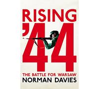 Rising '44 : The Battle for Warsaw