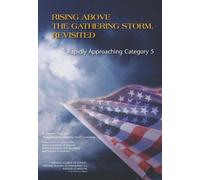 Rising Above the Gathering Storm, Revisited : Rapidly Approaching Category 5