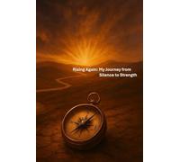 Rising Again: My Journey from Silence to Strength