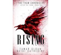 Rising: Book 1 After the Thaw (The Thaw Chronicles)